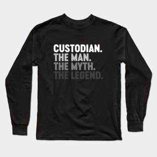 Custodian The Man The Myth The Legend Funny (White) Long Sleeve T-Shirt